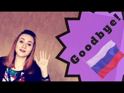 How to say GOODBYE in Russian – Russian phrases part 2