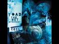 Toad the Wet Sprocket - Whatever I Fear