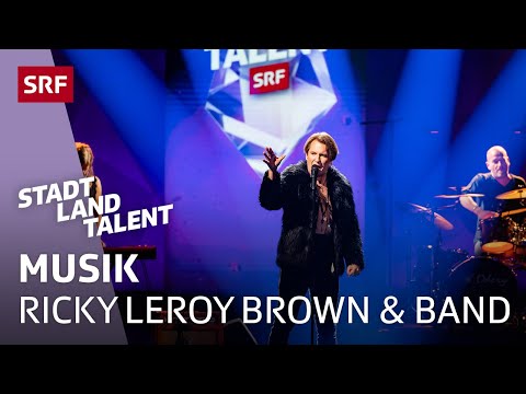 Ricky Leroy Brown & Band | Stadt Land Talent 2023 | SRF