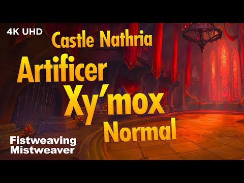 Castle Nathria: Artificer Xy'mox Normal Mistweaver Monk Fistweaving   4K