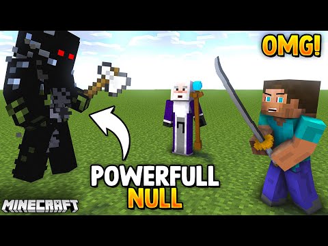 Null Became More STRONGER in Minecraft