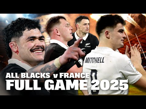All Blacks v France 2025 Test 3 | FULL GAME