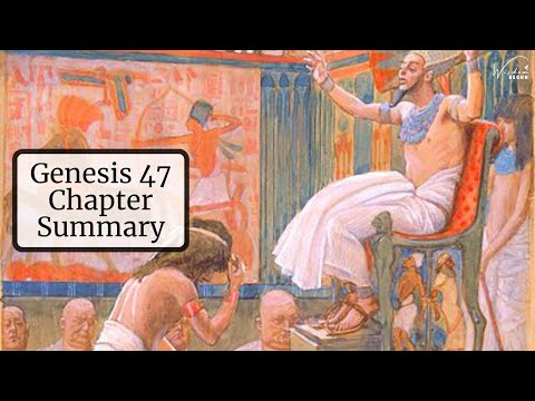 Genesis 47 Chapter Summary: Joseph Presents His Family to the Pharaoh