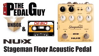 Video thumbnail for ThePedalGuy Unboxes and Demos the NuX Stageman Floor Acoustic Preamp and DI Pedal by The Pedal Guy
