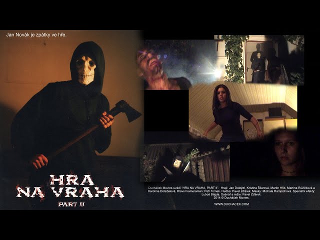 Hra na vraha, part II (2014, horor, režie: Pavel Žďárek)