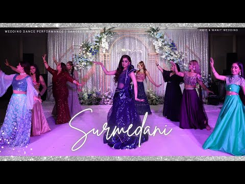Surmedani Amie & Manit's Wedding Dance Performance | Sangeet Night