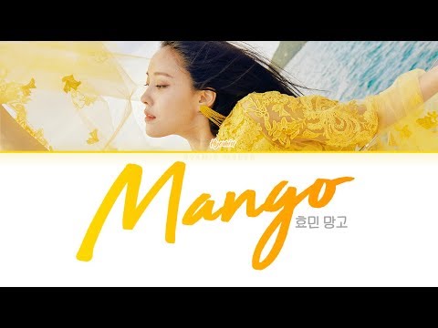 HYOMIN (효민) -  MANGO [Color Coded Lyrics Han/Rom/Eng/가사]