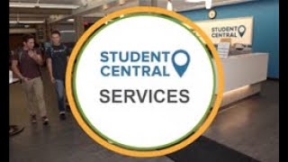 Student Central Online & In-Person Services