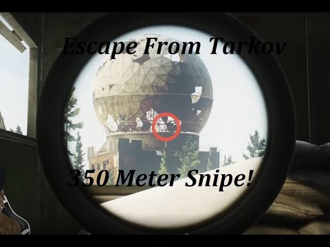 350 meter Snipe on Reserve - Escape from Tarkov