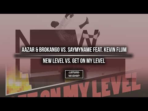 New Level vs. Get On My Level (The Chainsmokers Mashup)