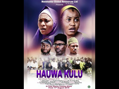 Hauwa Kulu part 1&2 Latest Hausa Movie 2020