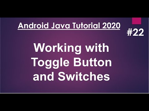 Android Java Tutorial 2020 22 Toggle Buttons Switch