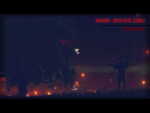 akiaura - enzo (feat. STAHL)