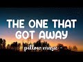The One That Got Away Katy Perry Lyrics