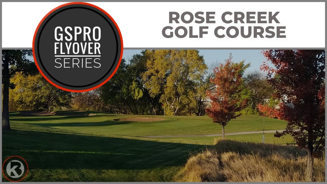 Watch Rose Creek Golf Course flyover on YouTube