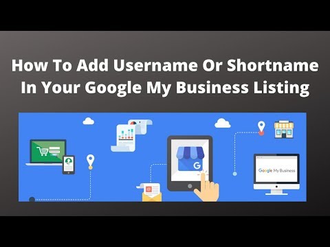 How to add username or short name in your google my business listing