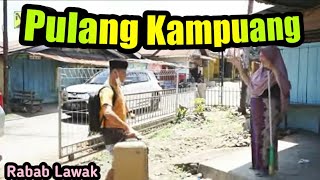Download lagu RABAB LAWAK - PULANG KAMPUANG || MAK PONO FT UDIN LIOK mp3 Download lagu RABAB LAWAK - PULANG KAMPUANG || MAK PONO FT UDIN LIOK mp3