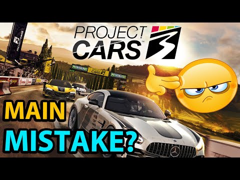The One Main Mistake the Project Cars 3 Developers Made...