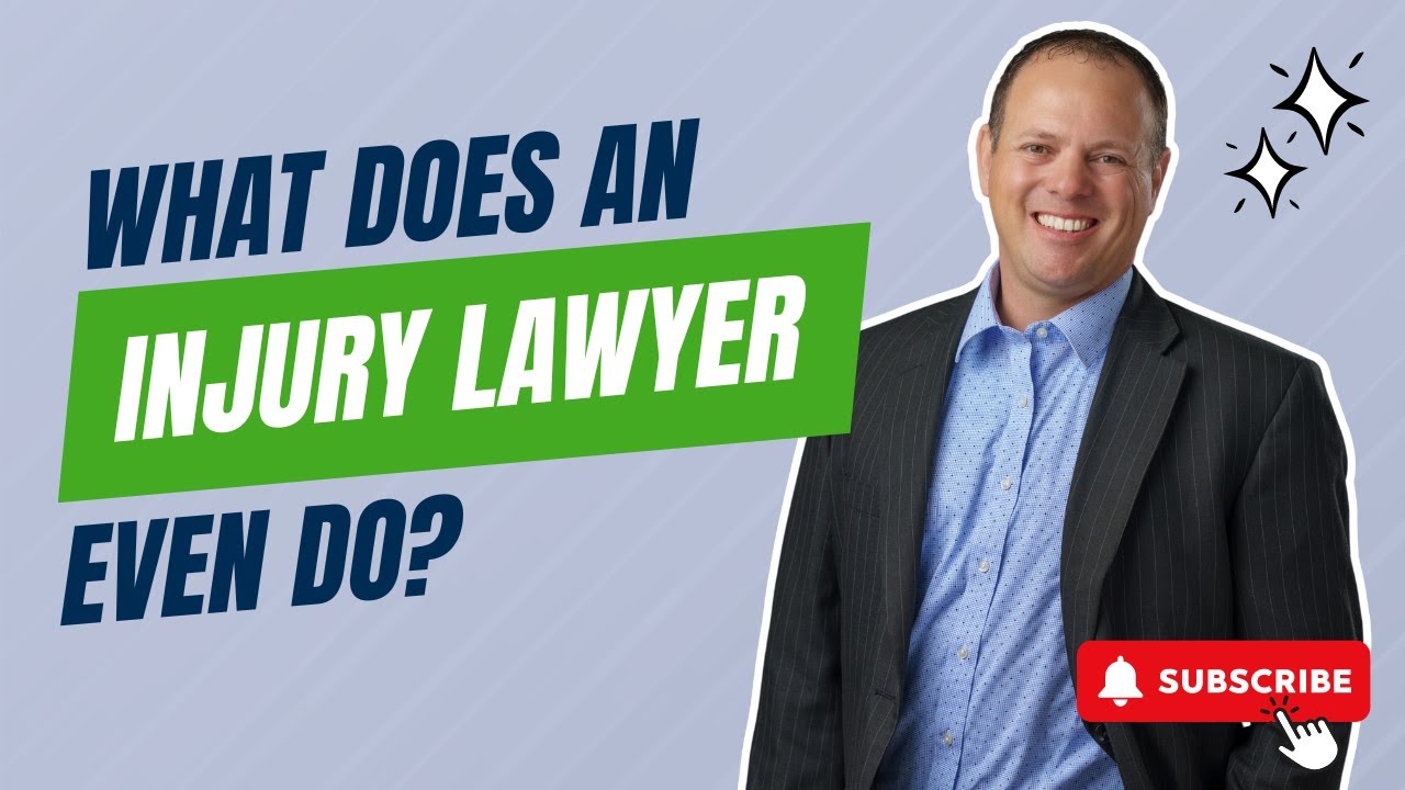 What Does a Personal Injury Lawyer Do In My Case?
