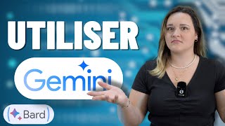 Comment Utiliser l'IA Google Gemini (ex-Bard)