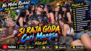 Download lagu ROCK METAL - SI RAJA GODA CARI MANGSA | FULL ALBUM TERBARU 2026 | ROCK INDONESIA VIRAL (@kamldMusic) mp3