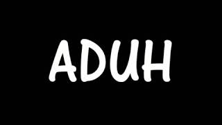 Download lagu Nada Dering Aduh mp3