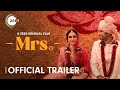Mrs Official Trailer A ZEE5 Original Film Sanya Malhotra Nishant Dahiya Premieres 7th Feb