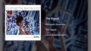 Elizabeth Shepherd - The Signal