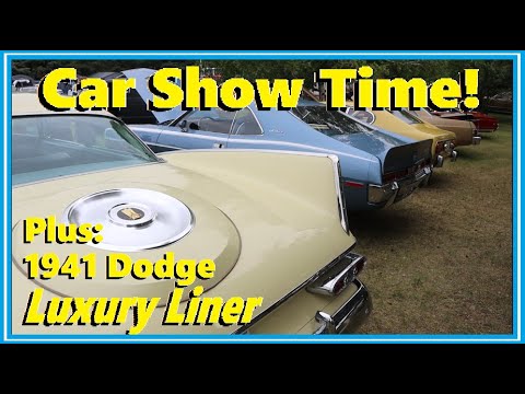 Car Show Time and Driving the 1941 Dodge Luxury Liner!
