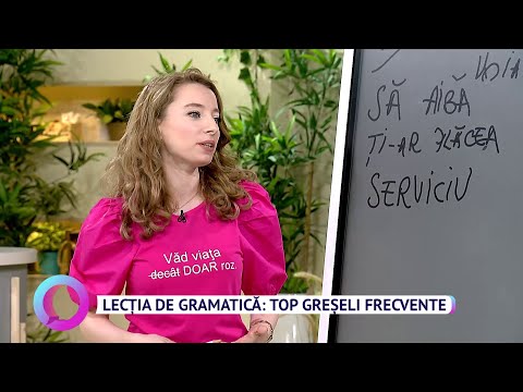 Lecția de gramatică: Top greșeli frecvente