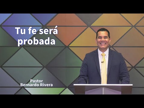 Tu fe será probada