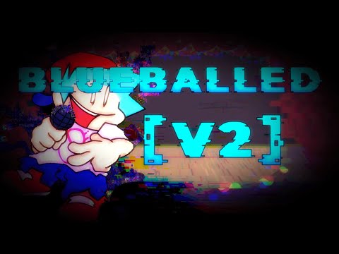 Blueballed [V2] (ft. @milo008_ ) FNF: Pibby Corrupted OST
