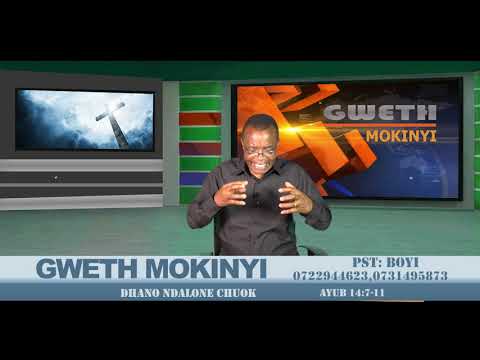 GWETH MOKINYI(Morning Nourishment):"Dhano Ndalone Chuok"Kod PST: Sam Boyi