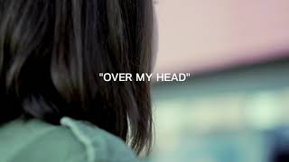 Judah & the Lion | Over my head (FAN MADE VIDEO)