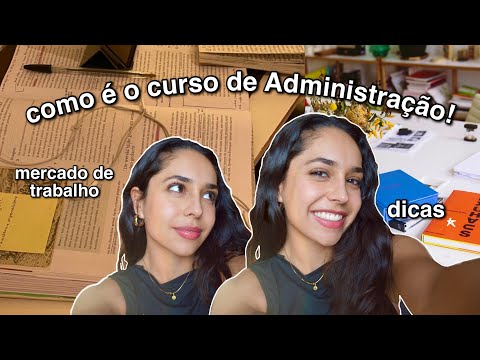 TUDO sobre a faculdade de Administração | vale a pena? tem matemática? é muito teórico?