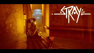 【STRAY】猫になって不思議な世界を大冒険  ＃８