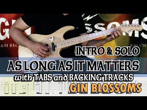 GIN BLOSSOMS | AS LONG AS IT MATTERS SOLOS with GUITAR PRO TABS and BACKING TRACK ALVIN DE LEON 2020