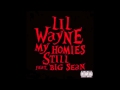 Lil Wayne - My Homies Still ft Big Sean HD [w ...