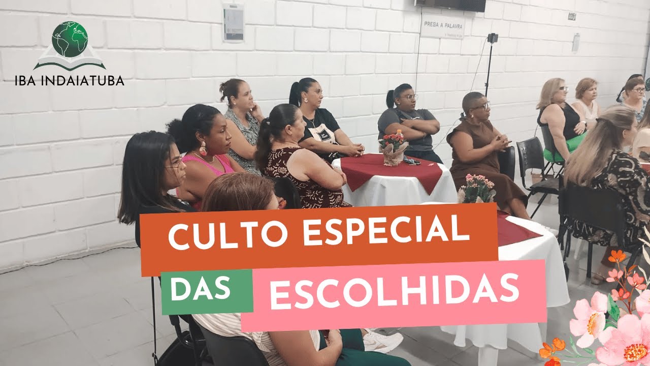 ENCONTRO DAS ESCOLHIDAS NA IBA INDAIATUBA - 21/09/2024