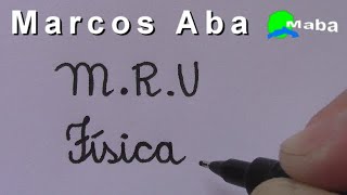 M.R.U  -  MOVIMENTO RETILÍNEO UNIFORME  -  Com Marcos Aba