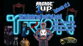 Replacement GRS DOT Deflector Joystick and Push/Pull Spinner install in the Arcade1UP TRON