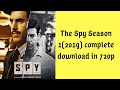 The Spy Season 1 2019 Complete Download In 720p How To Download The Spy Season 1