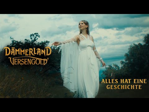 Dämmerland x Versengold - Alles Hat Eine Geschichte (Offizielles Musikvideo)
