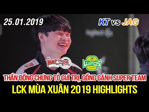 [LCK 2019] KT vs JAG Game 1 Highlights | Thần đồng Bdd chứng tỏ giá trị, gồng gánh Super Team