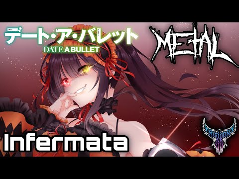 Date A Bullet OP - Infermata 【Intense Symphonic Metal Cover】