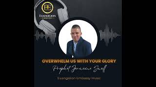 Download lagu OVERWHELM US WITH YOUR GLORY | Prophet Jermaine Small | Euangelion Embassy Music mp3 Download lagu OVERWHELM US WITH YOUR GLORY | Prophet Jermaine Small | Euangelion Embassy Music mp3