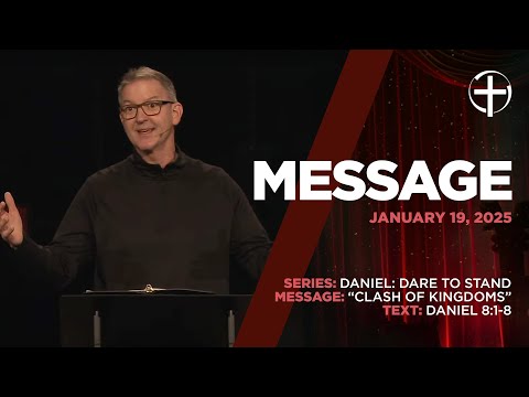 "Clash of Kingdoms" | Daniel 8:1-8