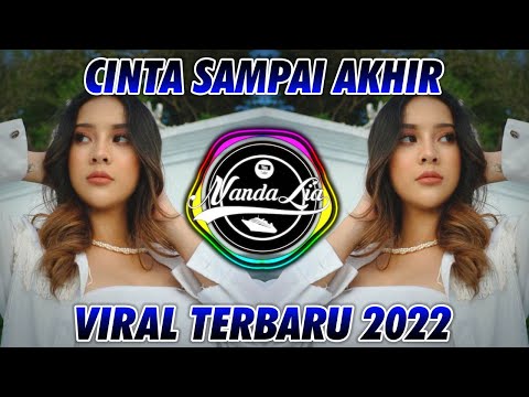 DJ SUPER ENAK PARAH - CINTA SAMPAI AKHIR 2022 🎶 DJ JEDAG JEDUG 2022