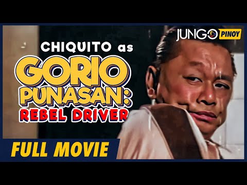 Gorio Punasan: Rebel Driver | Chiquito | Full Tagalog Comedy Movie