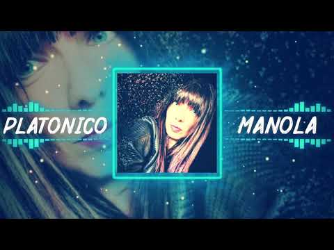 Manola - Platonico (official)